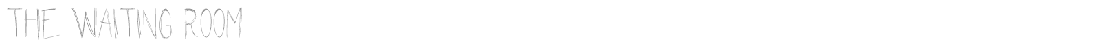 The Waiting Room font preview